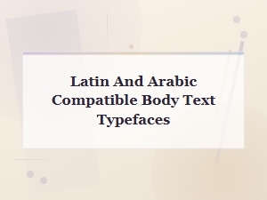 Latin & Arabic Compatible Multi